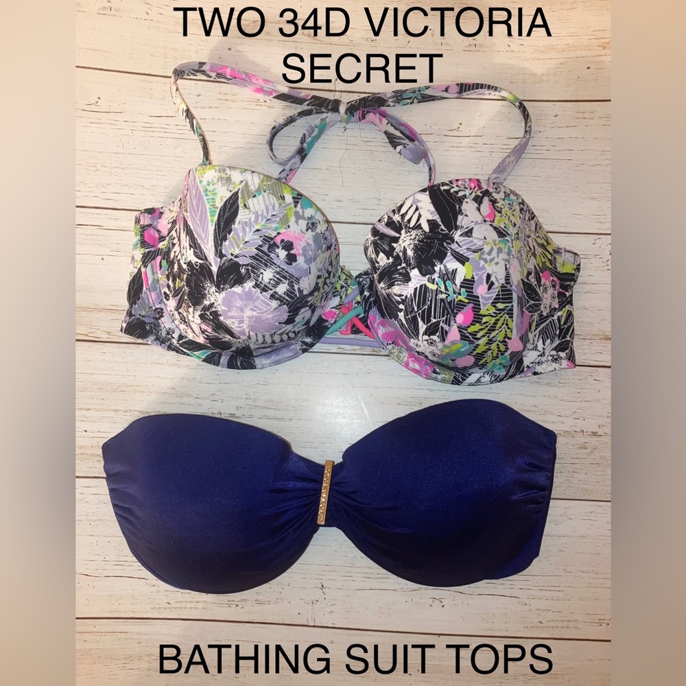 2- 34D VICTORIA’S SECRET BATHING SUIT TOPS IN EXCELLENT CONDITION W/UNDERWIRE.